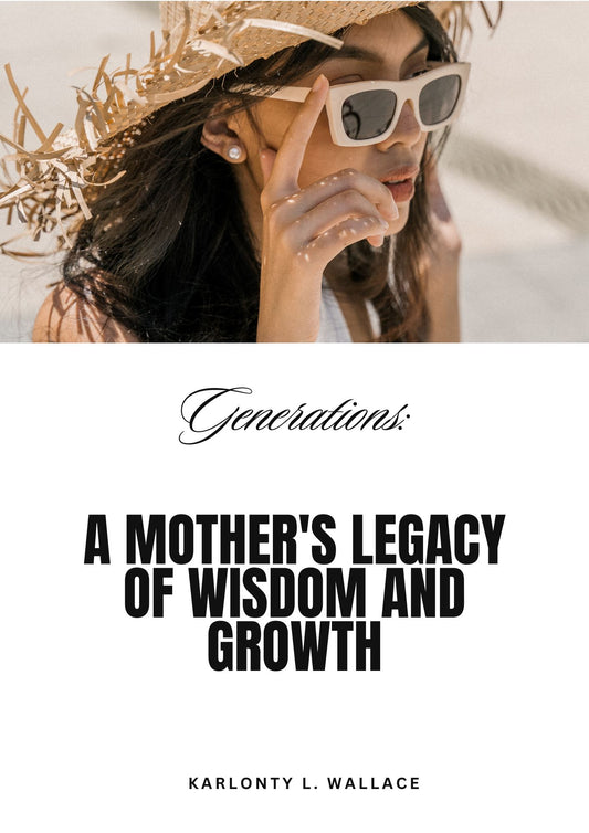 "Generations: A Mother's Legacy of Wisdom and Growth" invites you to step into the intimate world of maternal reflection, where the echoes of the past intertwine with hopes for the future. Within these chapters lie the stories of triumph and resilience, the lessons learned through laughter and tears, and the timeless truths that transcend the boundaries of time.