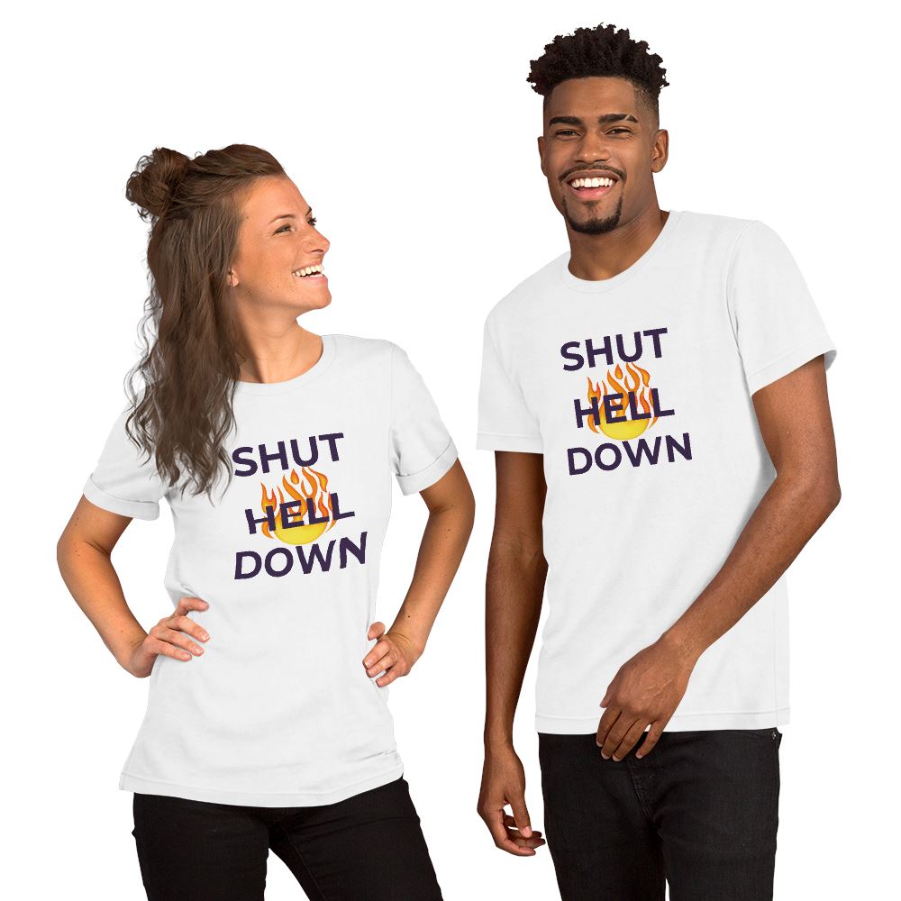 Our Shut Hell Down T-Shirts are made from premium, heavyweight cotton for maximum comfort and durability. Featuring a bold "Shut Hell Down" graphic, this t-shirt is a stylish way to make a powerful statement. With its classic fit and heavyweight fabric, this t-shirt is perfect for any occasion.